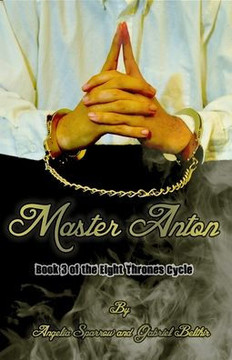 Master Anton: An Eight Thrones Novel