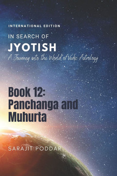 Panchanga and Muhurta: A Journey into the World of Vedic Astrology