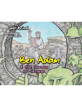 Ben Adam & the Demons of Gergesa