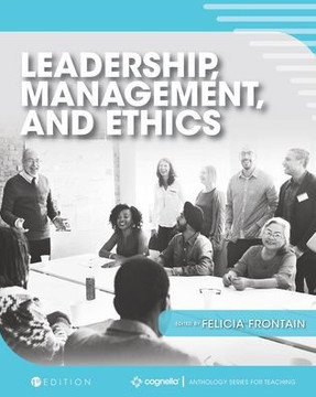 Leadership, Management, and Ethics