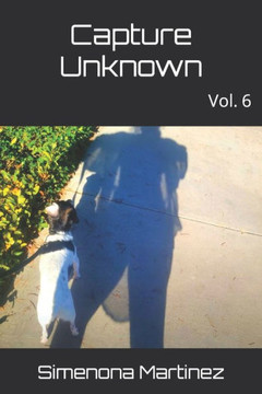 Capture Unknown: Vol. 6