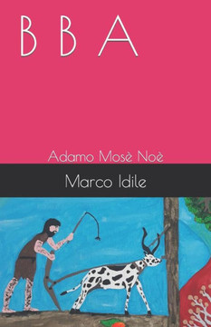 B B a: Adamo Mos? No?