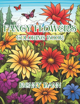 Fancy Flowers: Coloring Book Fancy Flowers: Coloring Book