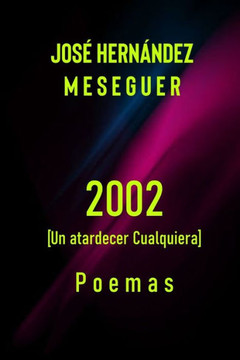 2002 [Un Atardecer Cualquiera]