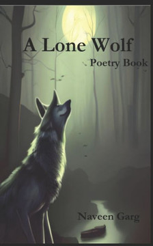 A Lone Wolf: Poetry Book