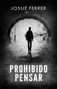 Prohibido pensar.