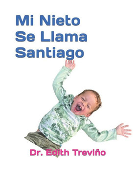 Mi Nieto Se Llama Santiago