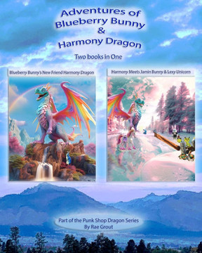 Adventures of Blueberry Bunny & Harmony the Dragon