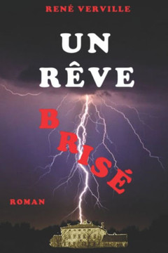 Un r?ve bris? Un r?ve bris?