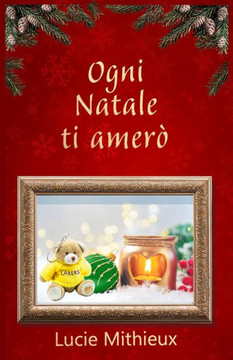 Ogni Natale ti amer?