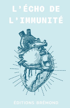 L'?cho de l'Immunit?