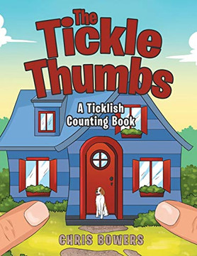 The Tickle Thumbs: A Ticklish Counting Book - 9781480881501