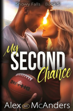 My Second Chance: Best Friend Romance My Second Chance: Best Friend Romance