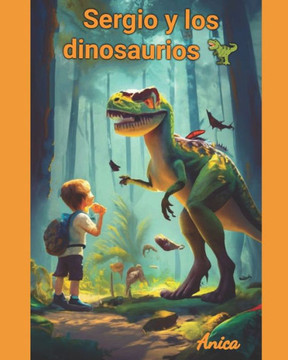 Sergio y los dinosaurios