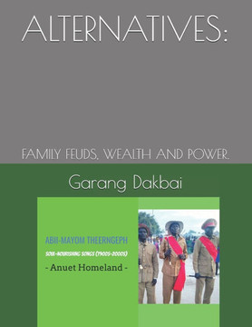Alternatives: Family Feuds, Wealth and Power.