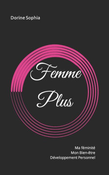 Femme Plus: Ma F?minit?
