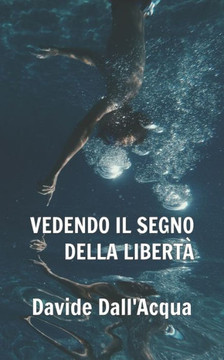 Vedendo il segno della libert?