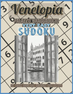 Sudoku Very Easy, Palazzo Braggadocio: Venetopia