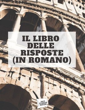 Il Libro Delle Risposte: In Romano