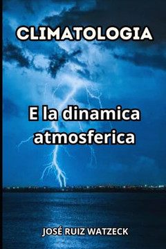 Climatologia: E La Dinamica Atmosferica