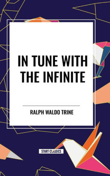 In Tune with the Infinite In Tune with the Infinite