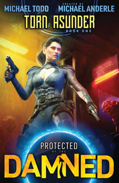 Torn Asunder: Protected by the Damned Book 1