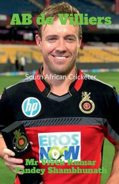 AB de Villiers: South African Cricketer AB de Villiers: South African Cricketer