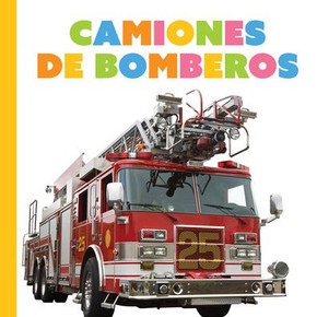 Los Camiones de Bomberos Los Camiones de Bomberos