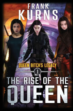The Rise of the Queen: The Kurtherian Gambit Interviews Book 1