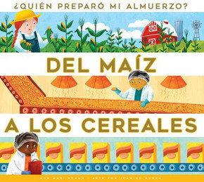 del Ma?z a Los Cereales