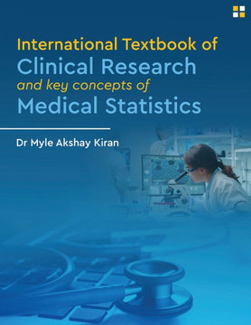 International Textbook of Clinical Research And Key Concepts of Medical Statistics - Clinical research and statistics