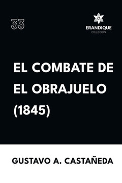 El combate de El Obrajuelo (1845)