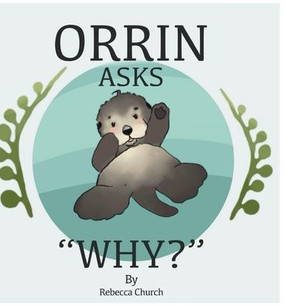 Orrin Asks Why - Large Print