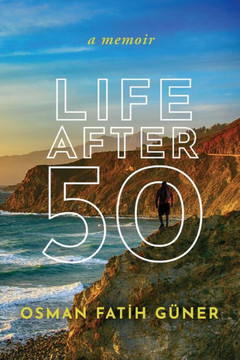 Life After 50 Life After 50