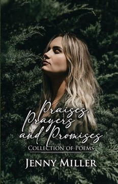 Praises, Prayers and Promises