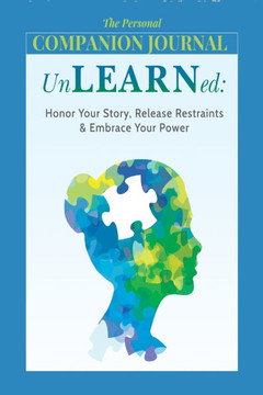 Unlearned: The Companion Journal