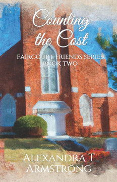 Counting The Cost: Faircourt Friends Series Book Two