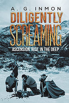 Diligently Screaming: Ascension Rise In The Deep - 9781647502034