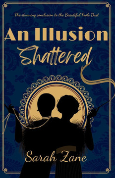 An Illusion Shattered An Illusion Shattered