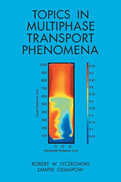Topics in Multiphase Transport Phenomena Topics in Multiphase Transport Phenomena