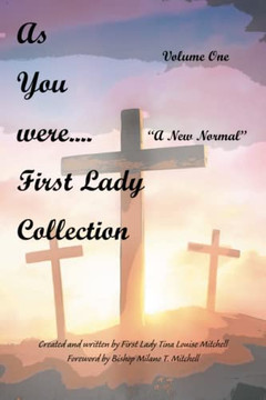As you were.... First Lady Collection: A New Normal