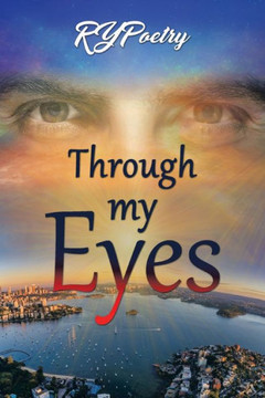 Through My Eyes Through My Eyes