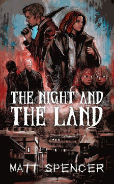 The Night and the Land (1) (Deschembine Trilogy)