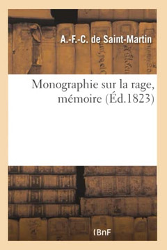 Monographie Sur La Rage, M?moire