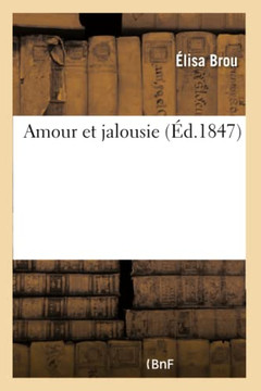 Amour Et Jalousie