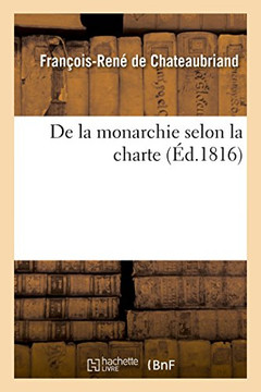 de la Monarchie Selon La Charte