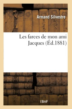 Les Farces de Mon Ami Jacques