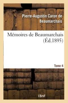 M?moires de Beaumarchais Tome 4
