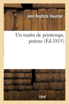 Un Matin de Printemps, Po?me