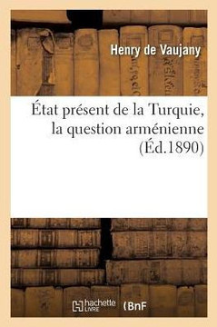 ?tat Pr?sent de la Turquie, La Question Arm?nienne